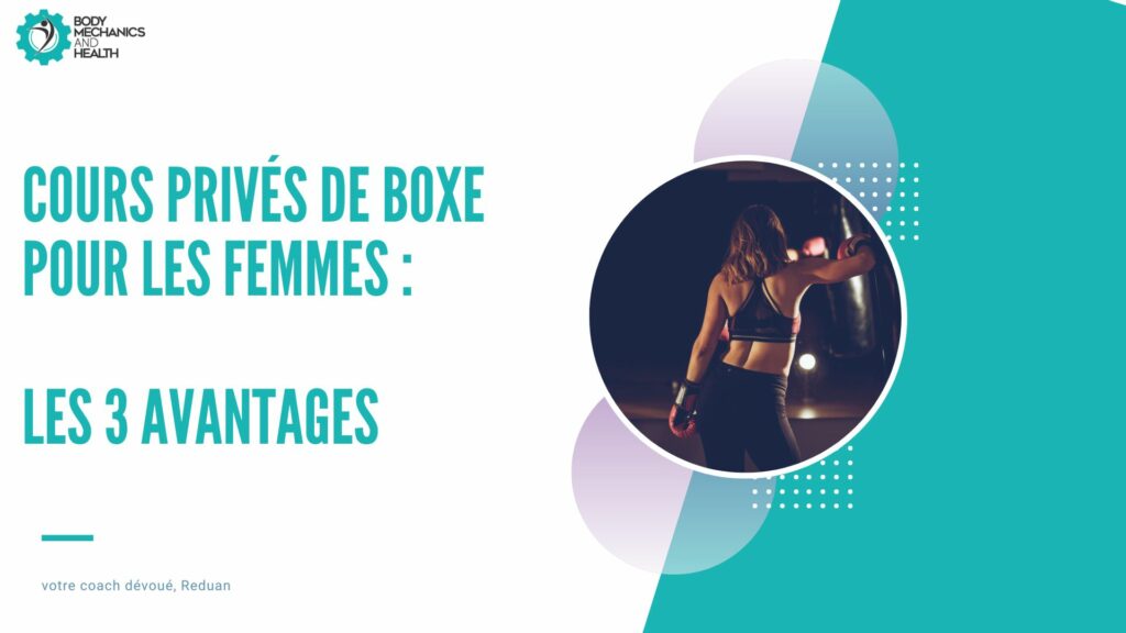 Les 3 avantages de cours privés de boxe pour les femmes. 